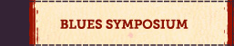 Blues Symposium