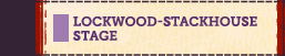 Lockwood Stackhouse Stage